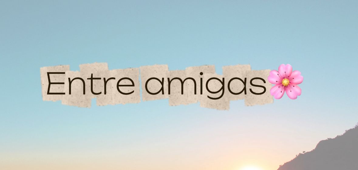 Entre amigas